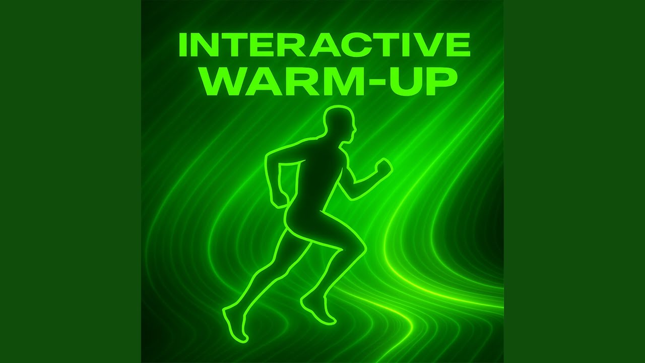 Interactive Warm Up