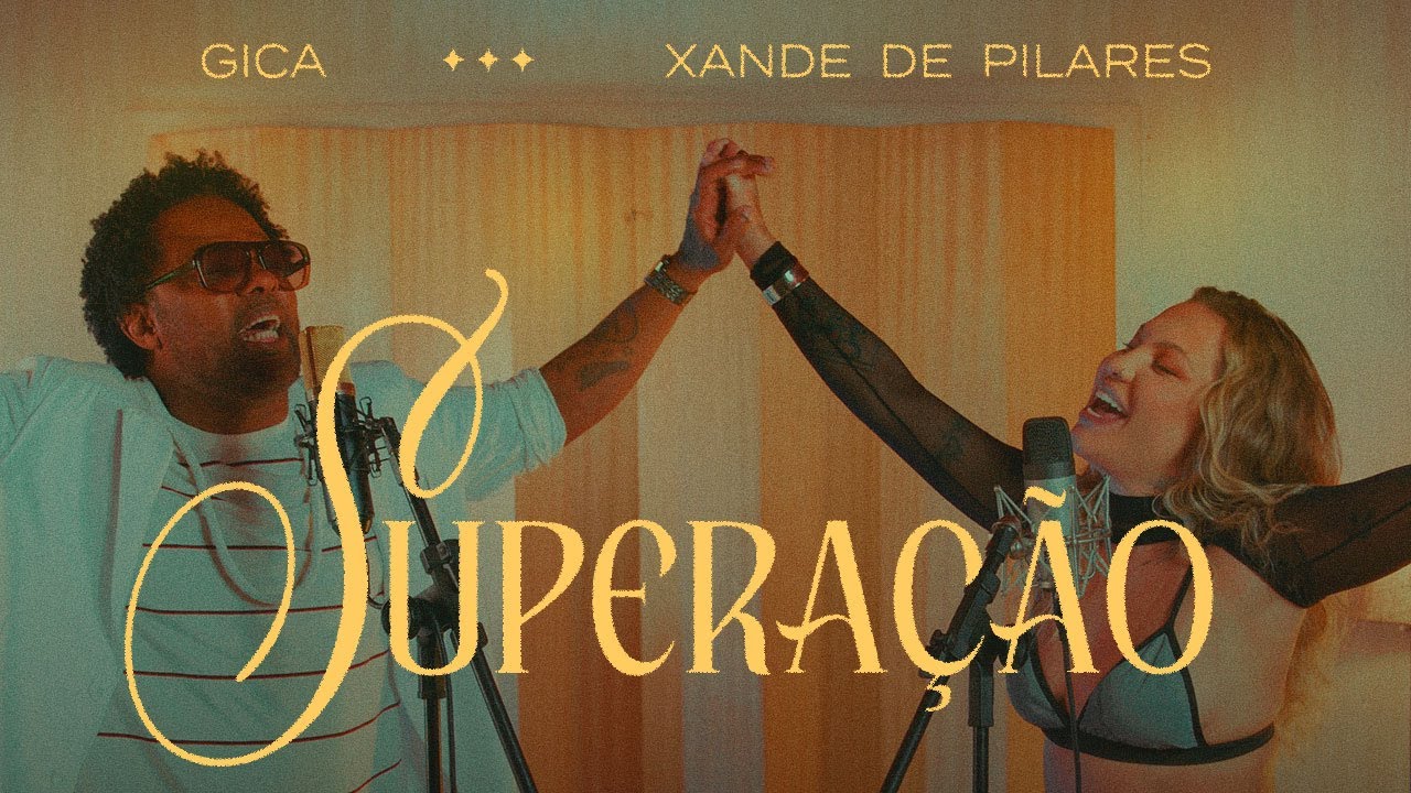 Supera&ccedil;&atilde;o part. Xande de Pilares - Gica Na Intimidade (Clipe Oficial)