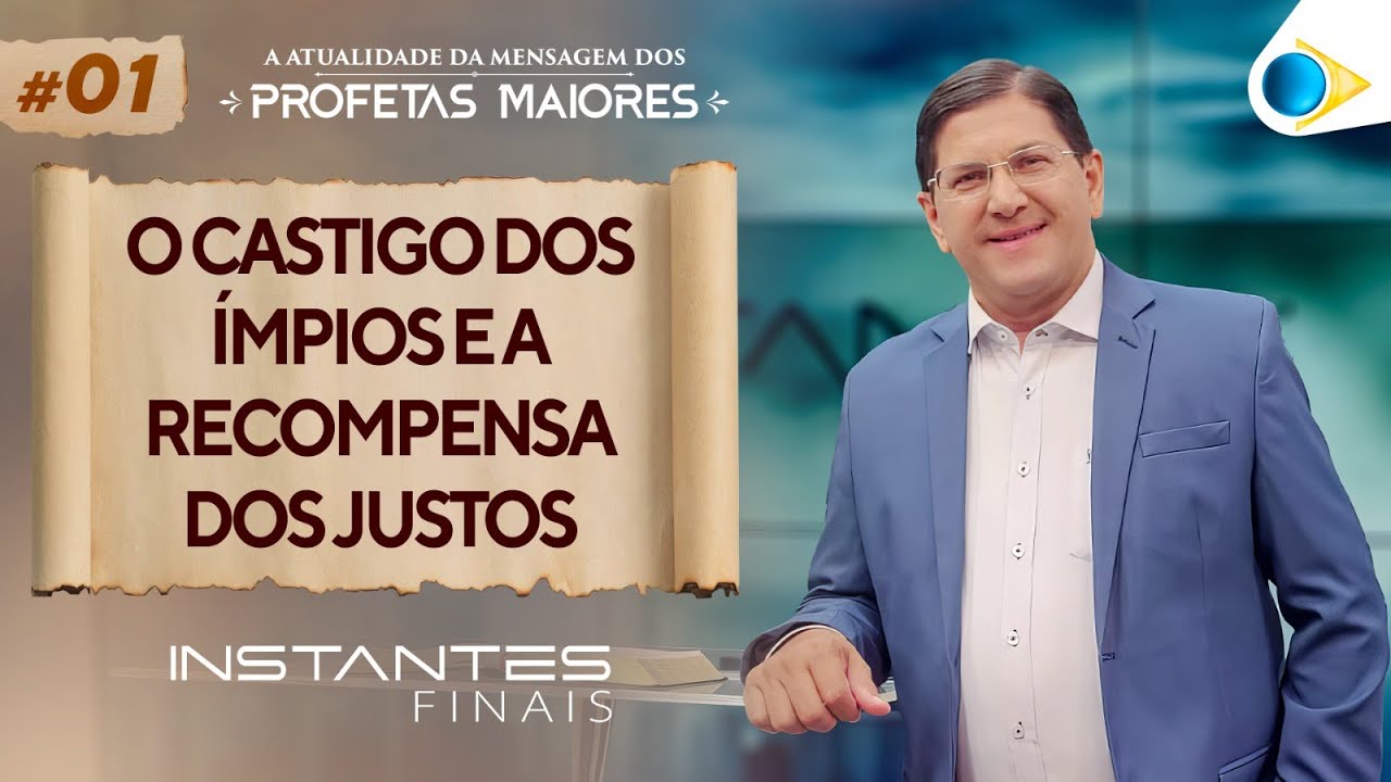 Isaías Denuncia os Pecados de Judá | Profetas Maiores | Instantes Finais