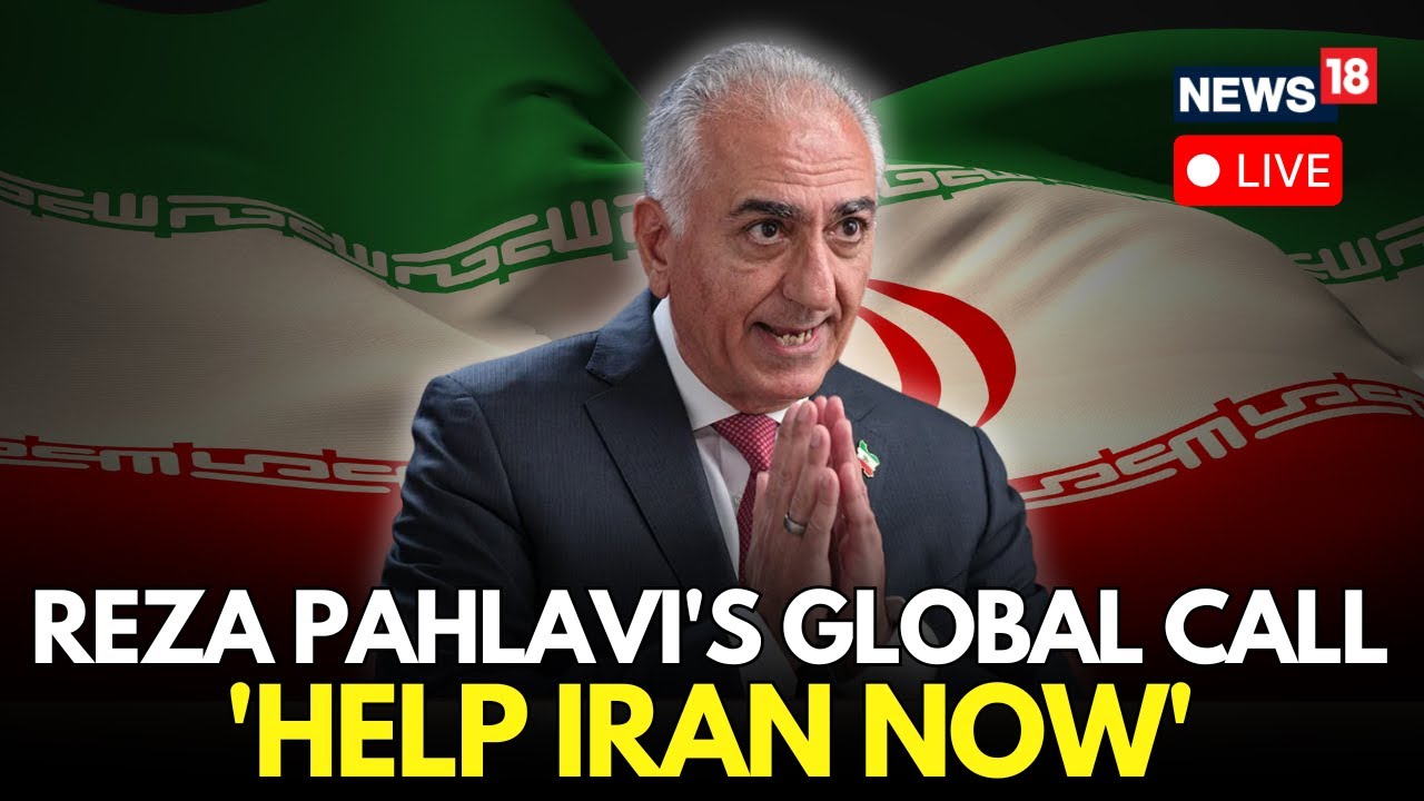 LIVE | Iran’s Exiled Crown Prince Urges World To Help Protesters Topple Iran's Government | N18G