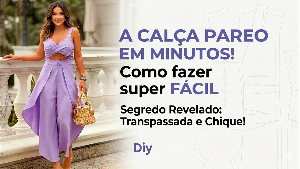 ✅️DIY Como fazer Calça Transpassada_Costura fácil passo a passo para iniciantes Gisleide Novelo