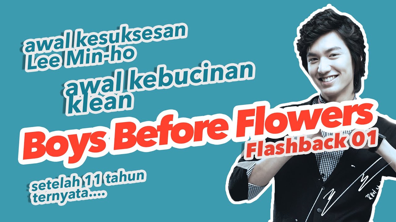 Boys Before Flowers (꽃보다 남자) alay tapi banyak yang suka | Flashback Ep. 01