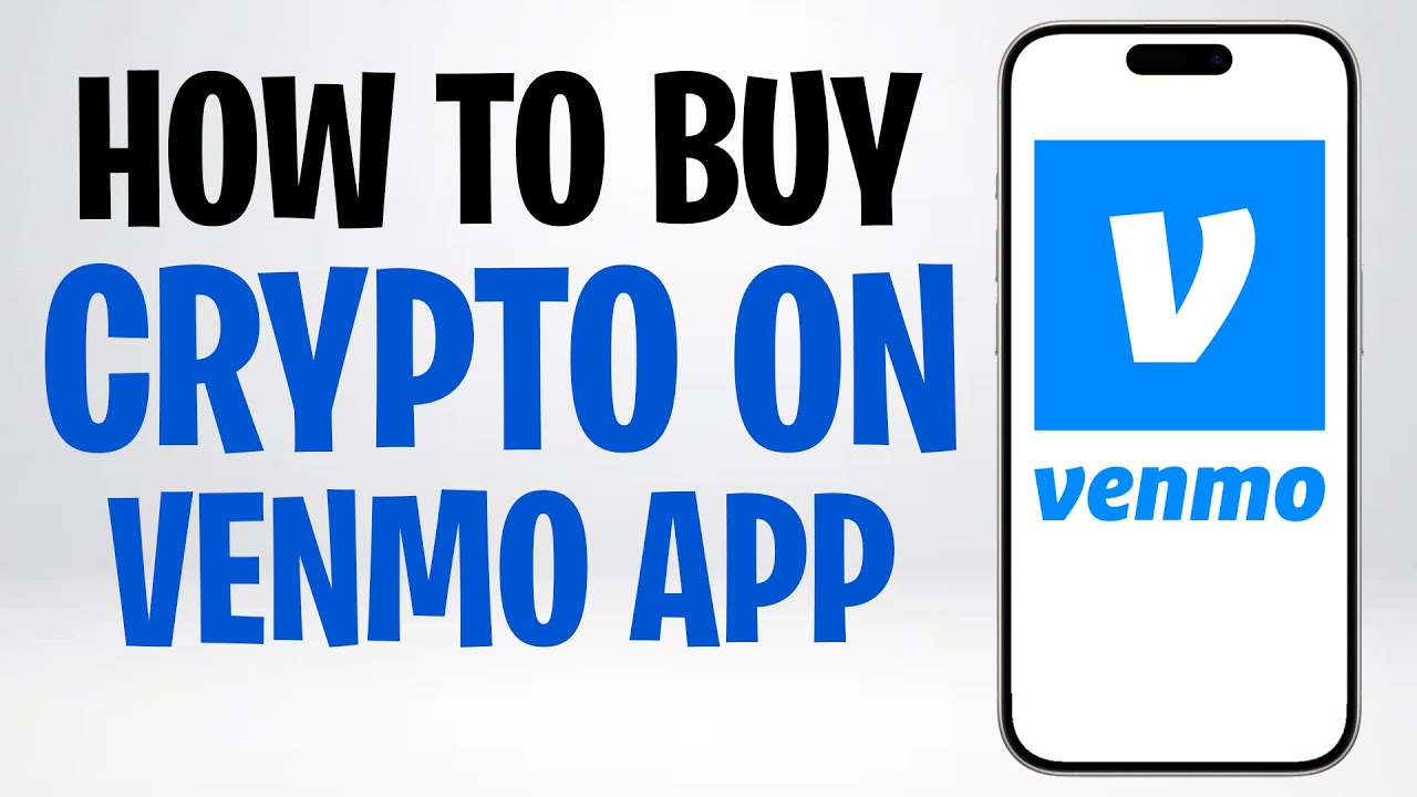 How to Buy Crypto on Venmo App (Step-by-Step Guide) ✅