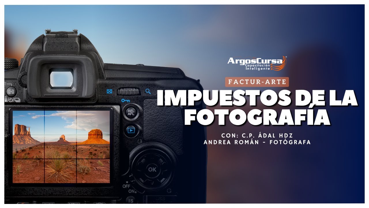 TRATAMIENTO FISCAL DE LA FOTOGRAFÍA ||FACTUR-ARTE