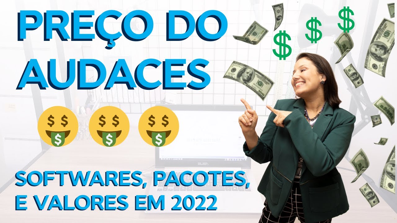 A VERDADE REVELADA! SAIBA QUANTO CUSTA UMA LICENÇA AUDACES (PREÇOS E VALORES EM 2022)