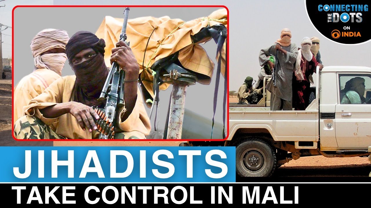 West Africa’s New Crisis: Al-Qaida-Linked Jihadists Take Control in Mali | Connecting The Dots