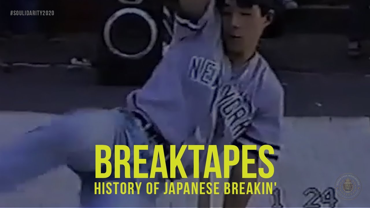 History of Japanese Breakin' | BREAKTAPES | Episode 3
