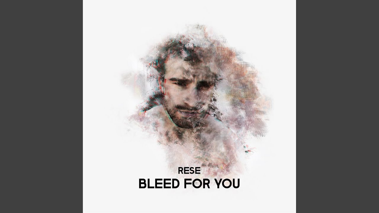 Bleed for You