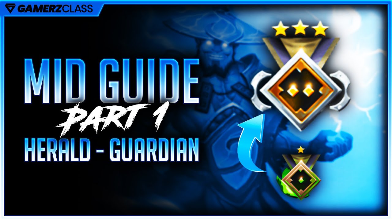 Mid Lane Climbing Guide Part 1 - Herald to Guardian