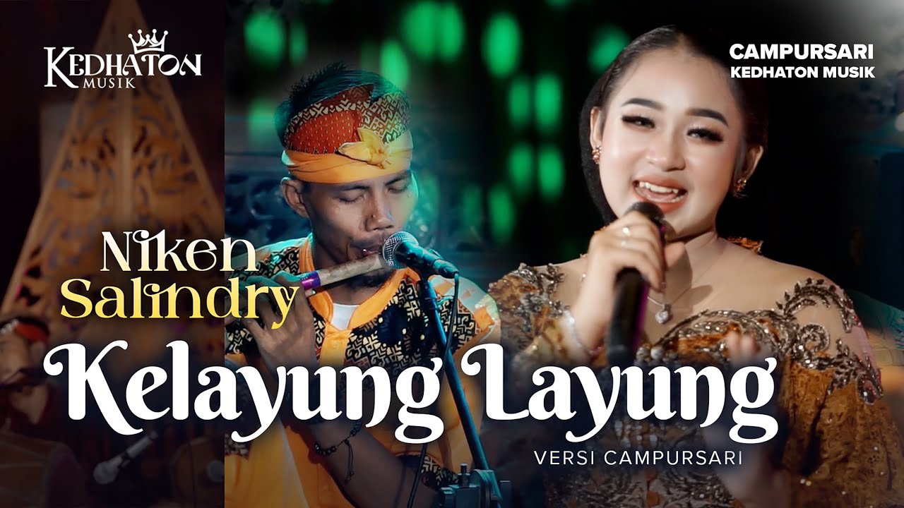 Niken Salindry - Kelayung Layung - Kedhaton Musik Campursari (Official Music Video)