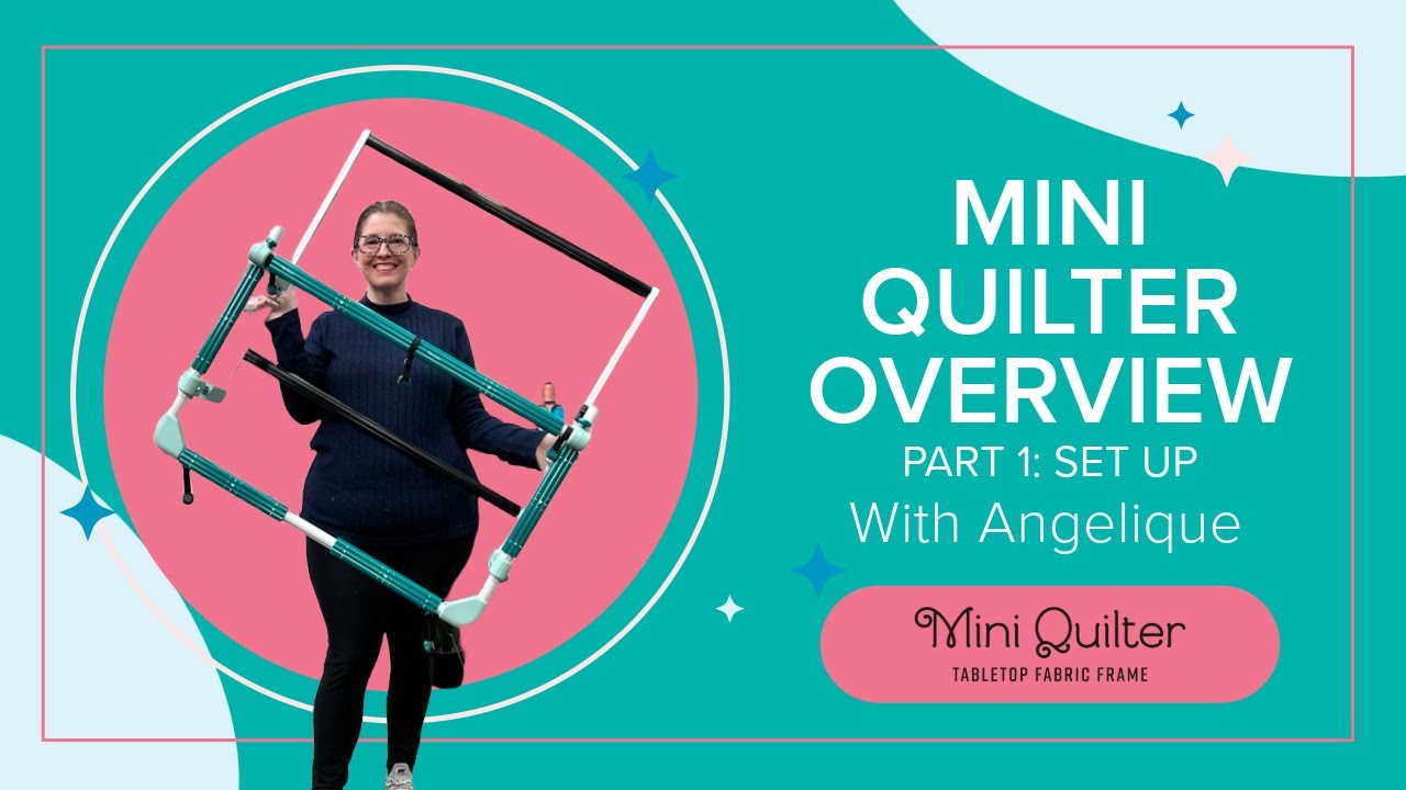 Mini Quilter Support Part 1: Set Up