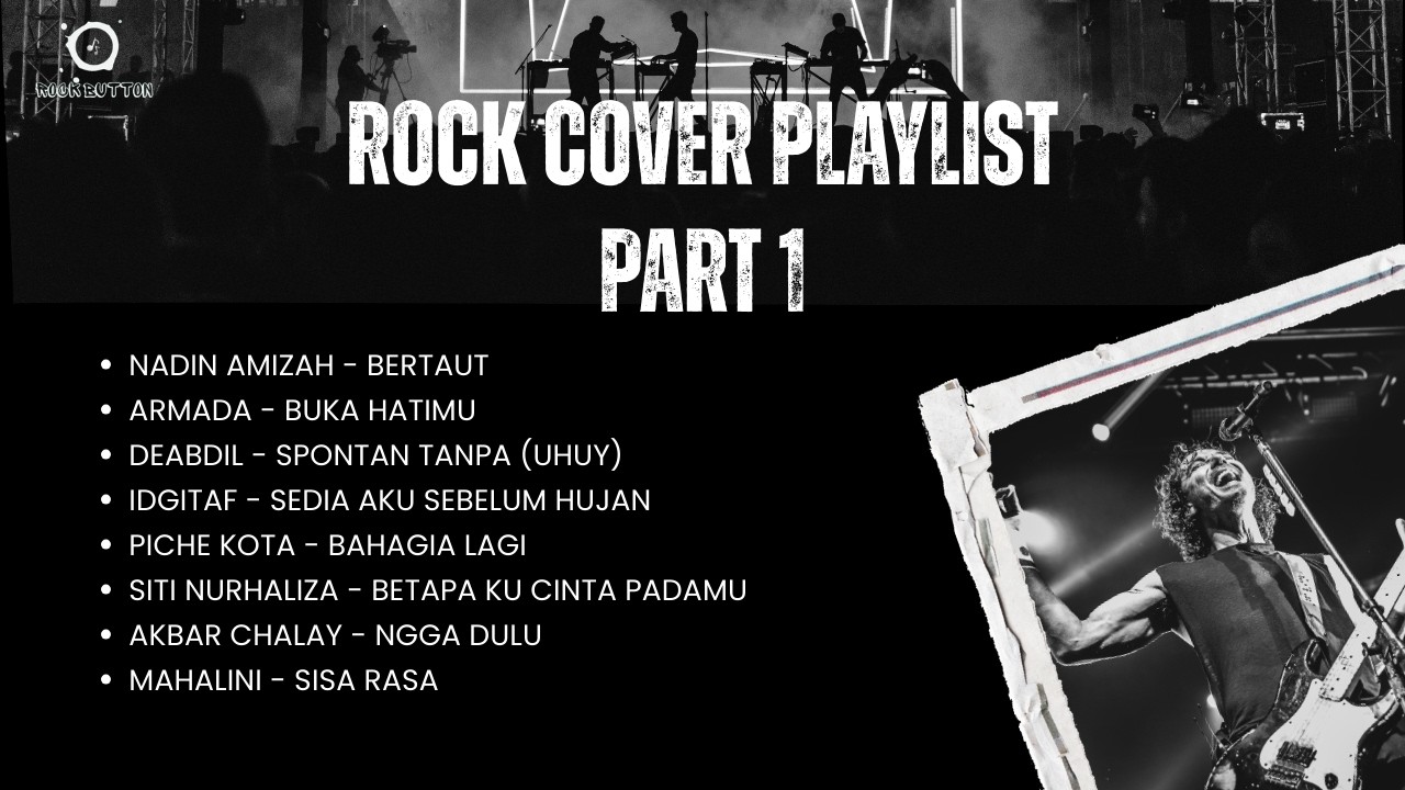 ROCK COVER PLAYLIST LAGU HITS - NOSTALGIA 🔥 PART 1 | ROCK BUTTON