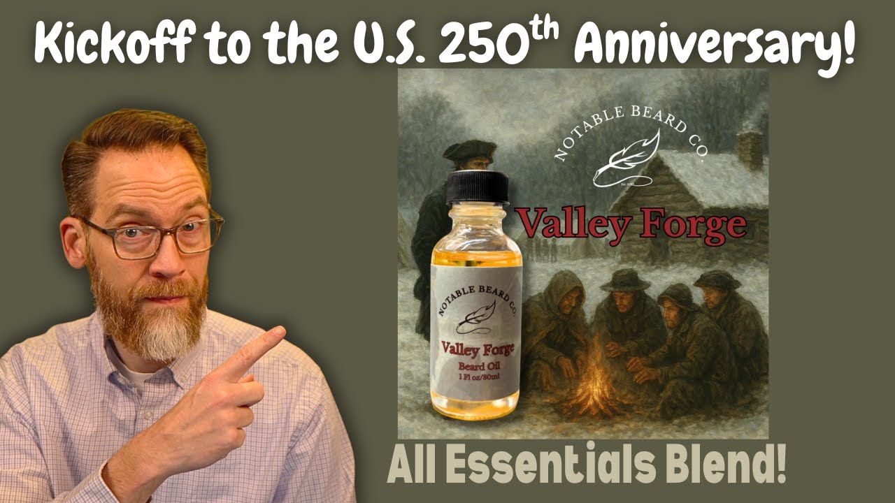 Notable Beard Co. - Valley Forge Limited Edition: празднование 250-летия Америки в 2026 году!