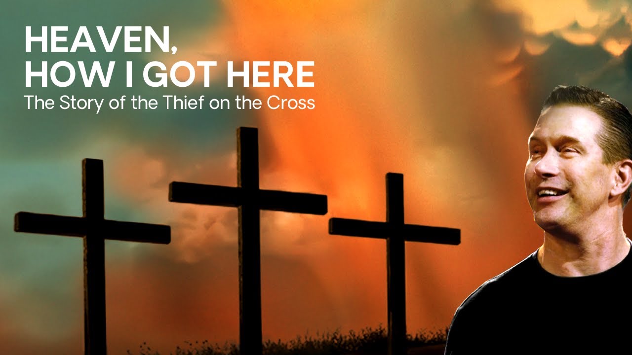Heaven, How I Got Here: The Story of the Thief on the Cross