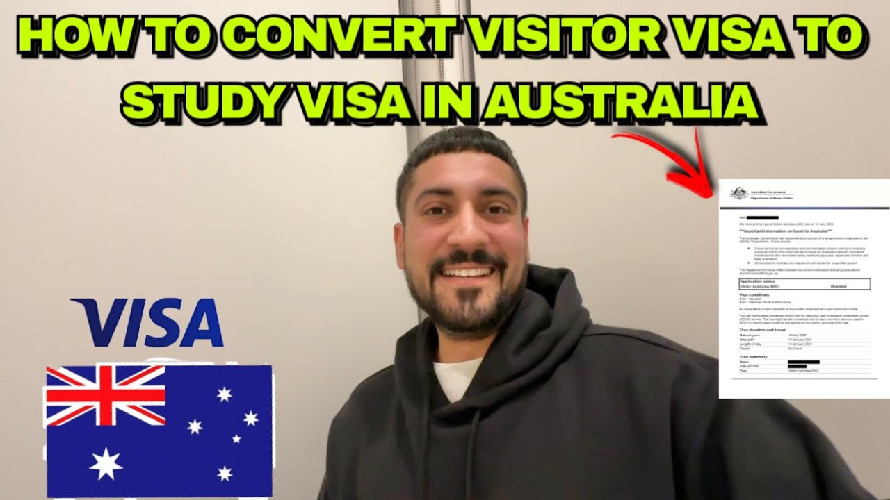 HOW TO CONVERT VISITOR VISA TO STUDY VISA IN AUSTRALIA