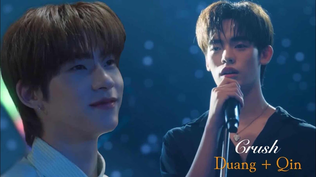 Duang x Qin - Crush | Duang With You The Series fmv