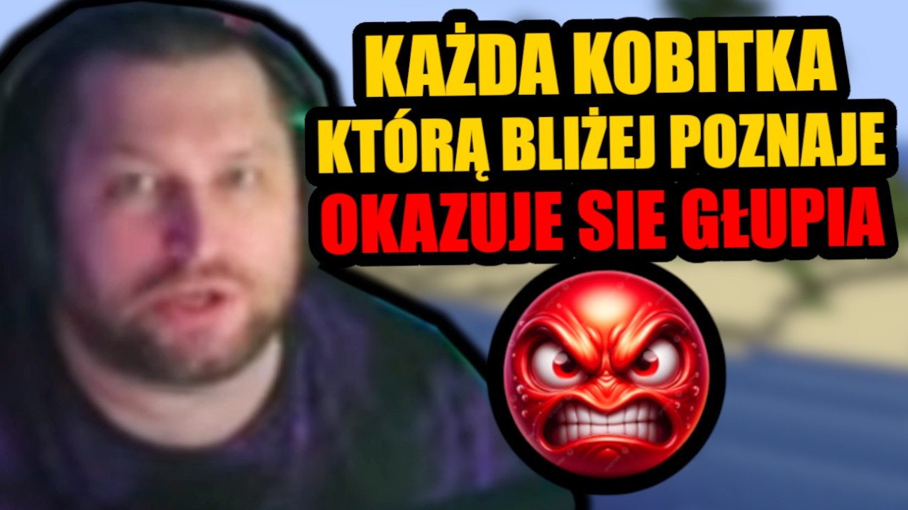 MAMMON NIE CHCE GŁUPIEJ PARTNERKI! NIGDY NIE TRAFIŁ NA MĄDRĄ KOBIETE 😭😰
