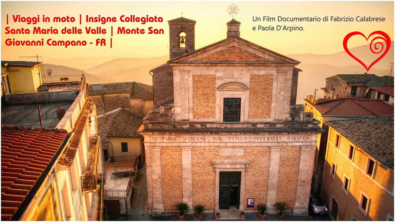 | Viaggi in moto | Insigne Collegiata Santa Maria della Valle | Monte San Giovanni Campano - FR |