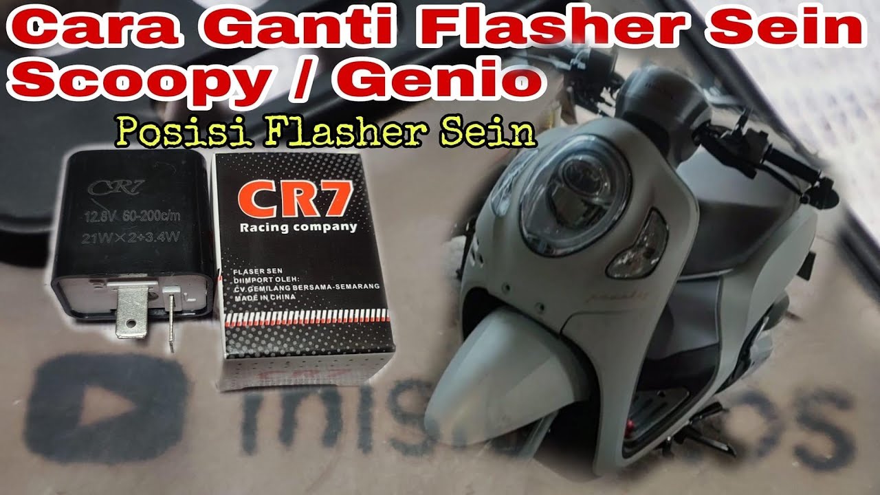 gamti flasher sein CR7 di scoopy || Letak posisi flasher sein scoopy/genio
