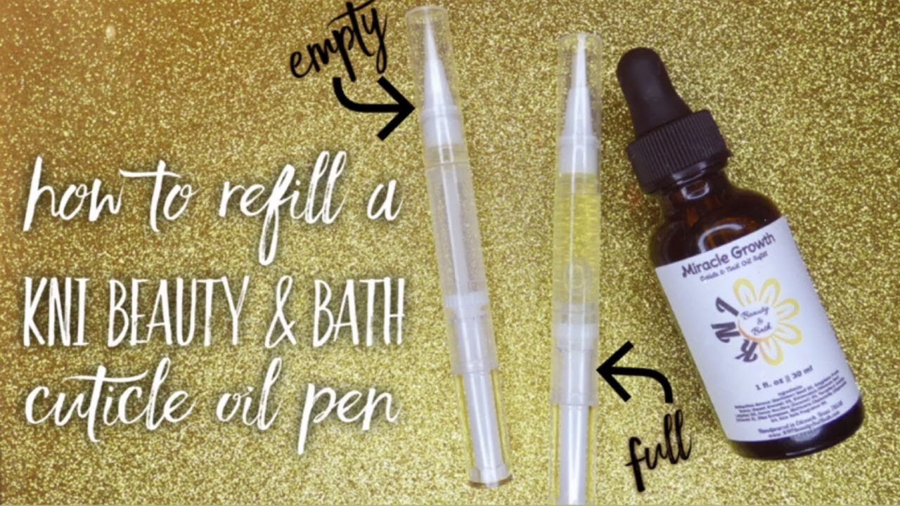 How to Refill a Miracle Growth Cuticle Oil Pen || @bwidix &times; K.N.I. Beauty & Bath