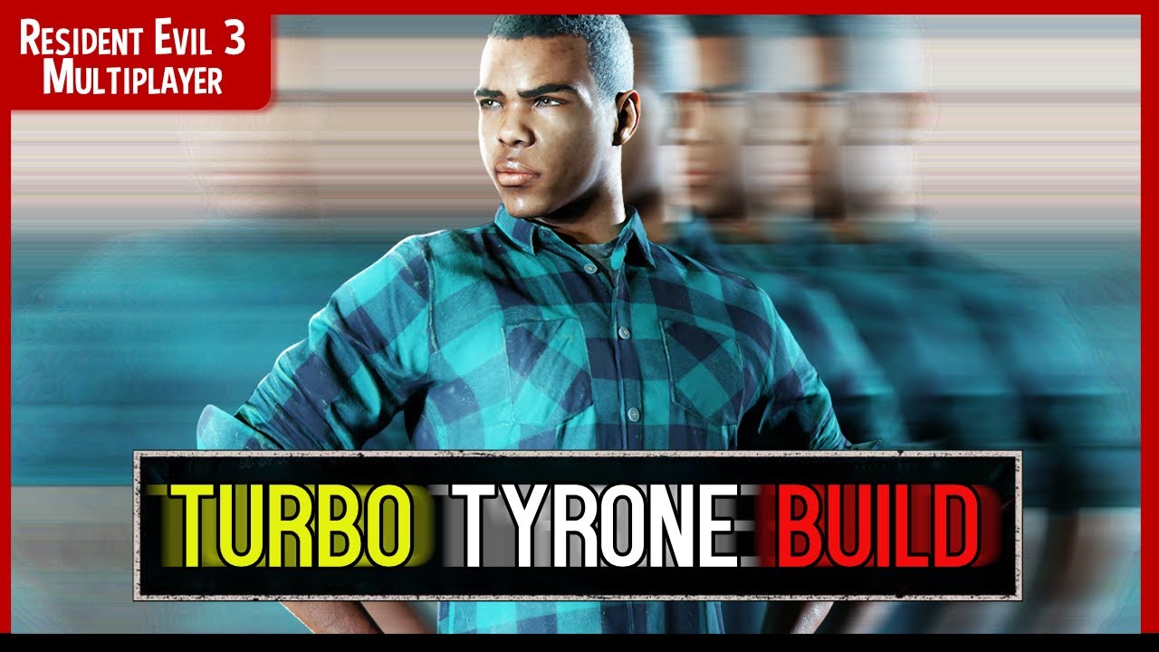 Resident Evil Resistance - TURBO TYRONE Survivor Build. New Patch - Resident Evil 3 Multiplayer