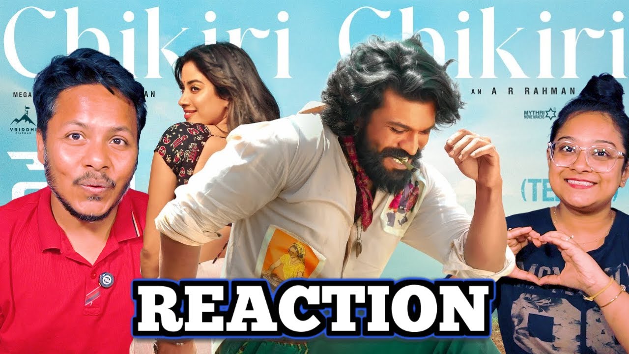 Chikiri Chikiri Song Reaction  | Peddi | Ram Charan | Janhvi