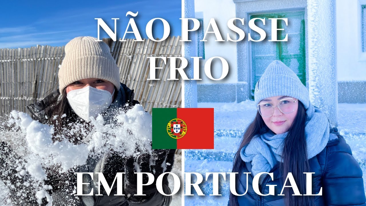 Como é o INVERNO em PORTUGAL + DICAS muito VALIOSAS para NÃO passar FRIO!