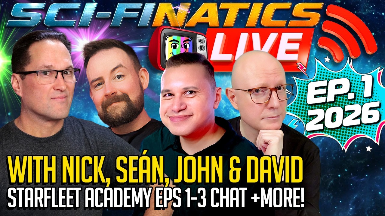Sci-Finatics LIVE - Ep.1 2026 with Nick, Seán, John & David