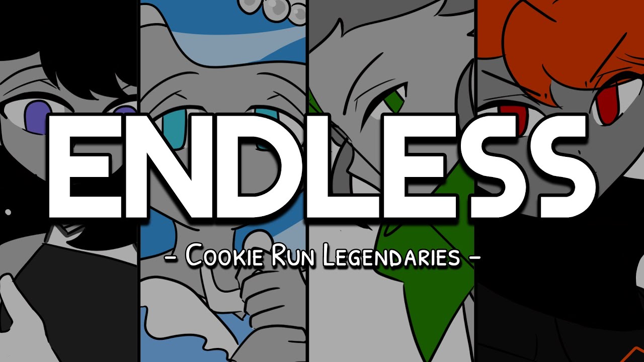 Endless || Cookie Run Legendaries || Animation Meme