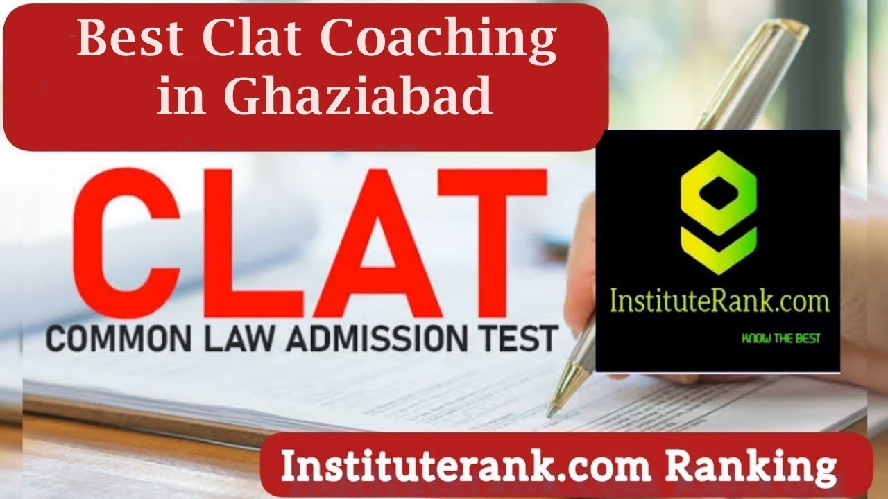 Best CLAT Coaching in Ghaziabad | Top CLAT Coaching in Ghaziabad
