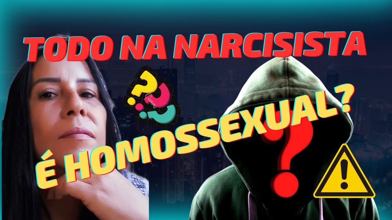 TODO NARCISISTA É HOMOSSEXUAL?@SABENDO VIVER