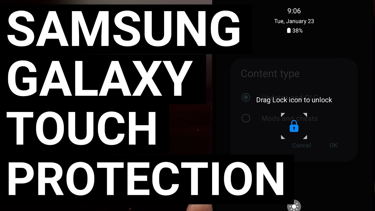 How to Disable the Samsung Galaxy Accidental Touch Protection Feature?