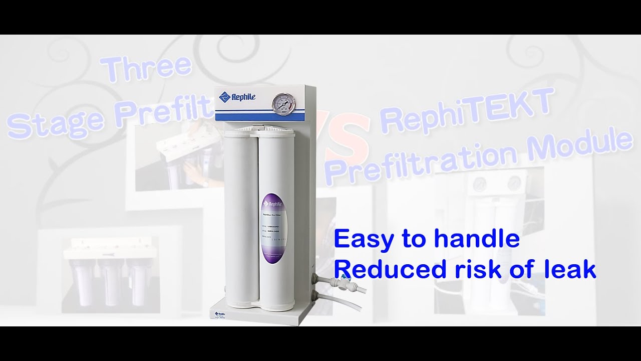 Comparison between RephiTEKT and 3 stage Prefiltration module