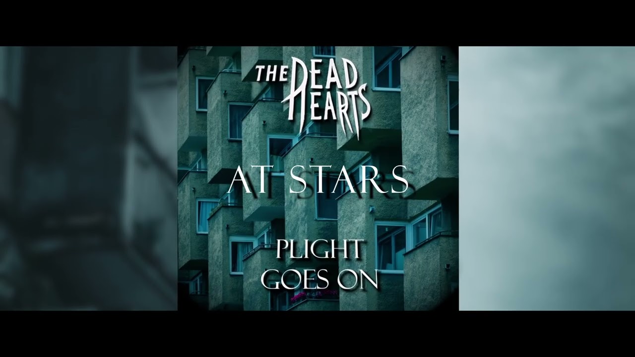 The Dead Hearts - Shining Star (Official Lyric Video)
