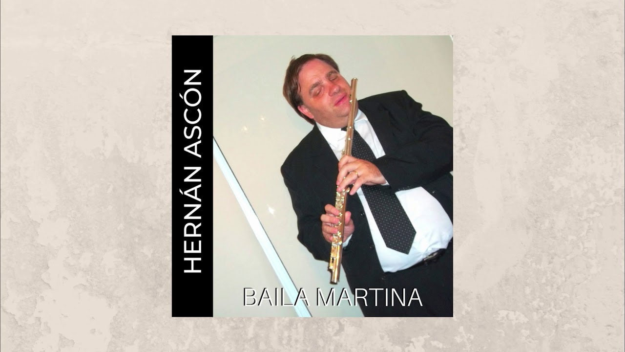 Baila Martina-(Hernán Ascón)