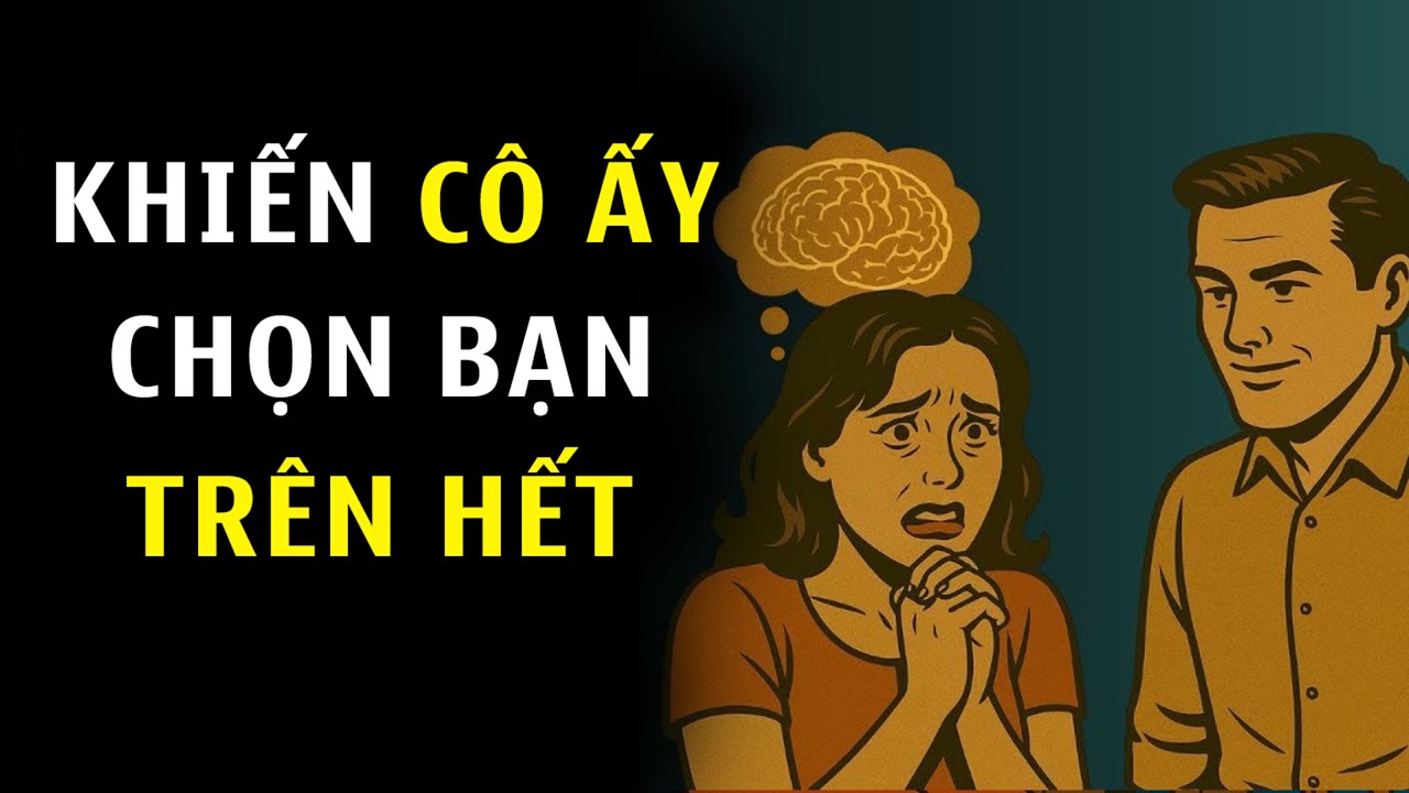 Cách Khiến Cô Ấy Chọn Bạn, Dù Có Nhiều Lựa Chọn | Chủ Nghĩa Khắc Kỷ