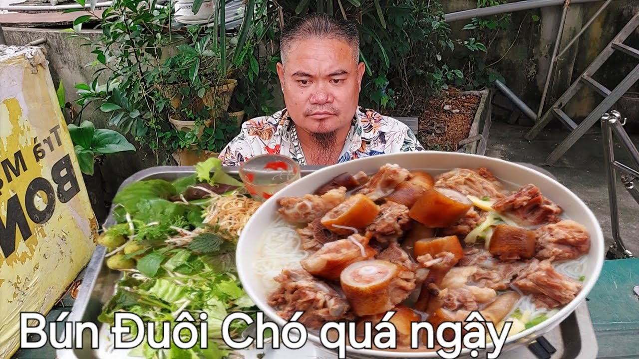 Bún Đuôi Ch.ó Quá Ngậy.Món Ăn Vua Chúa | Nguyễn Ngọc Biển HN