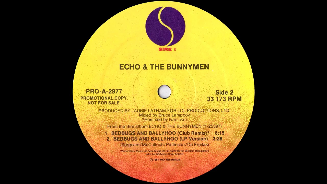 Echo & The Bunnymen - Bedbugs And Ballyhoo (Club Remix) 1987