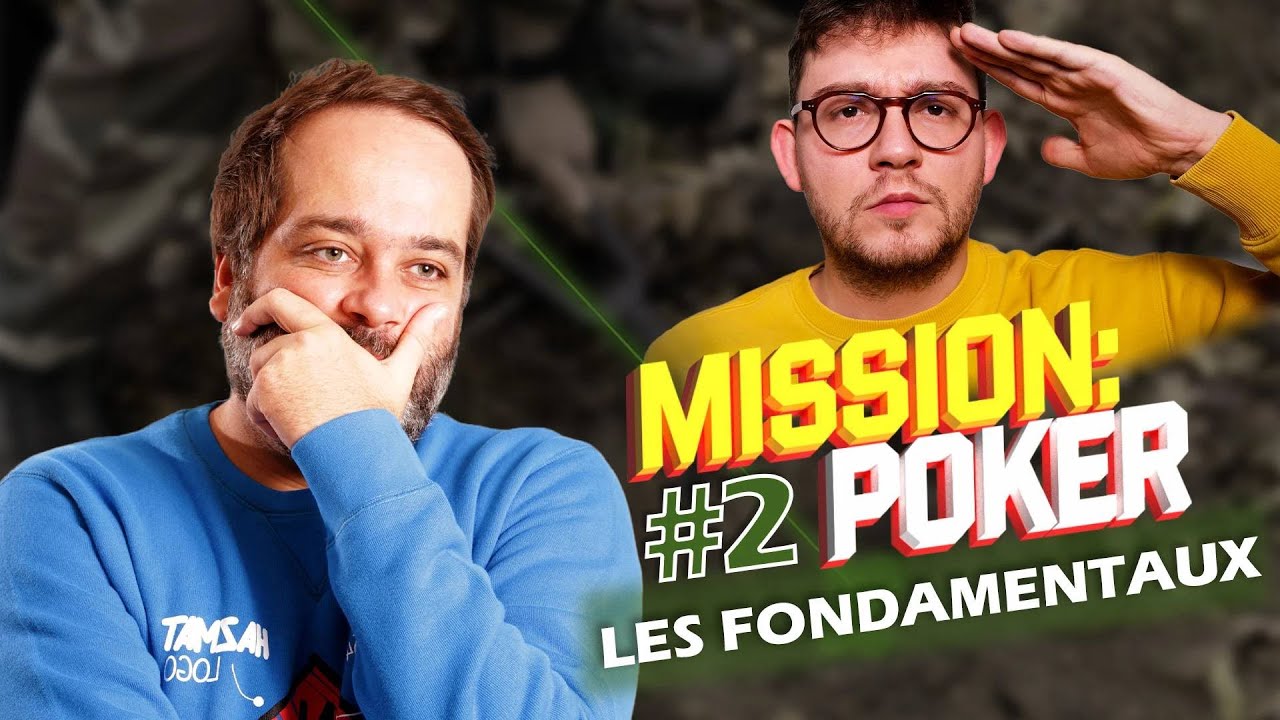 Mission Poker #2 &ndash; On attaque les Fondamentaux ! (Ranges, Maths...)