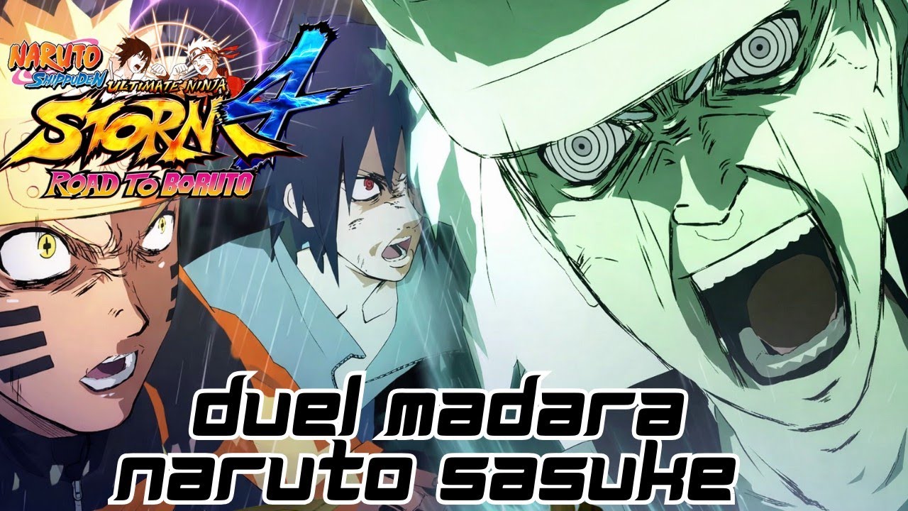 Duel Sengit Dua Uchiha Dan Satu Uzumaki!!-Naruto Shippuden Ultimate Ninja Storm 4 Road To Boruto
