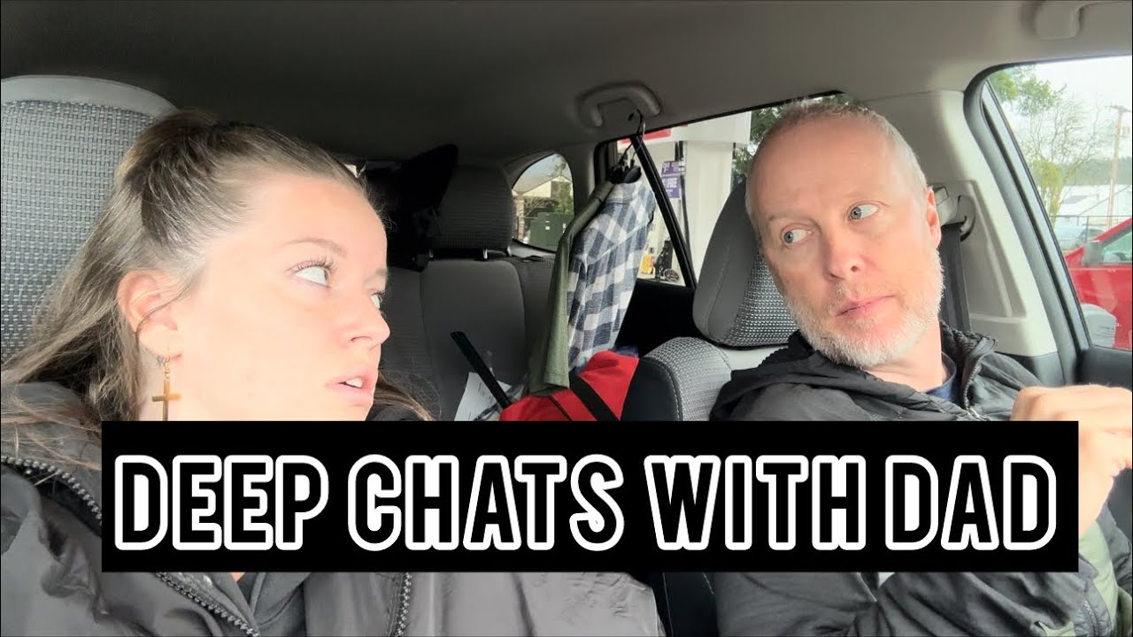 Deep Chats With Dad: Roadtrip to my Hometown!