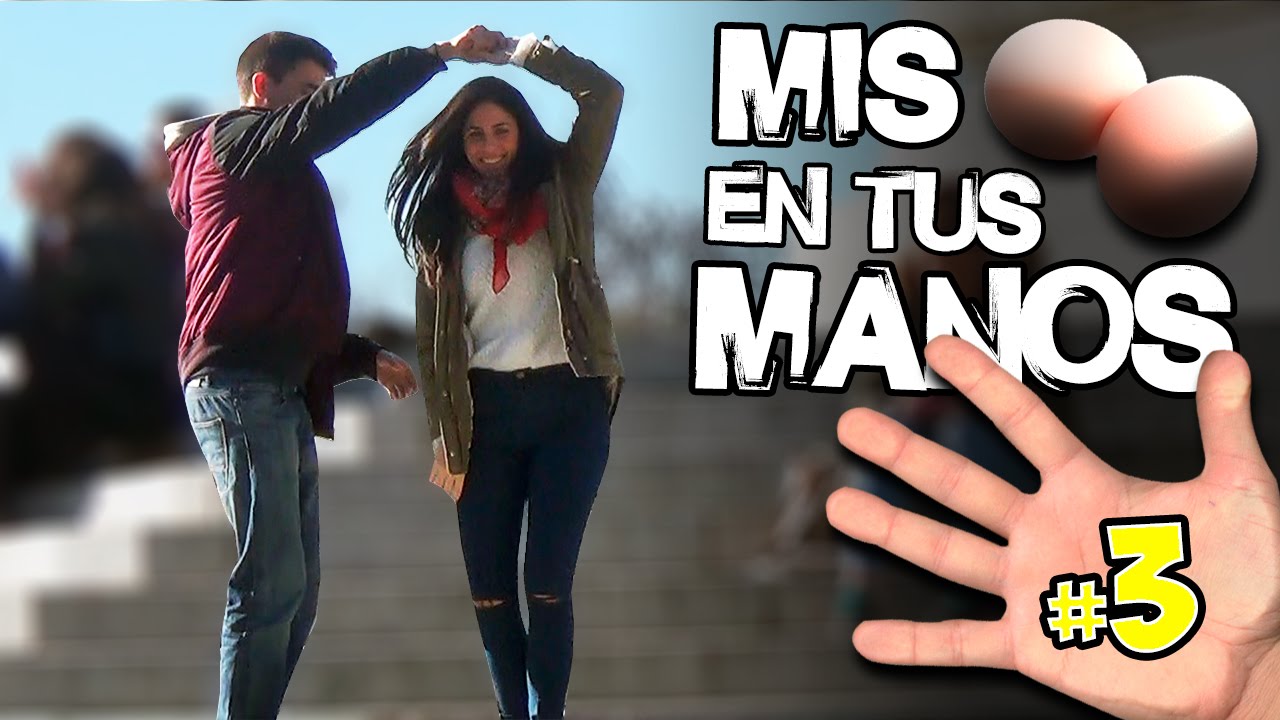 Mis Huevos en tus Manos [#3]