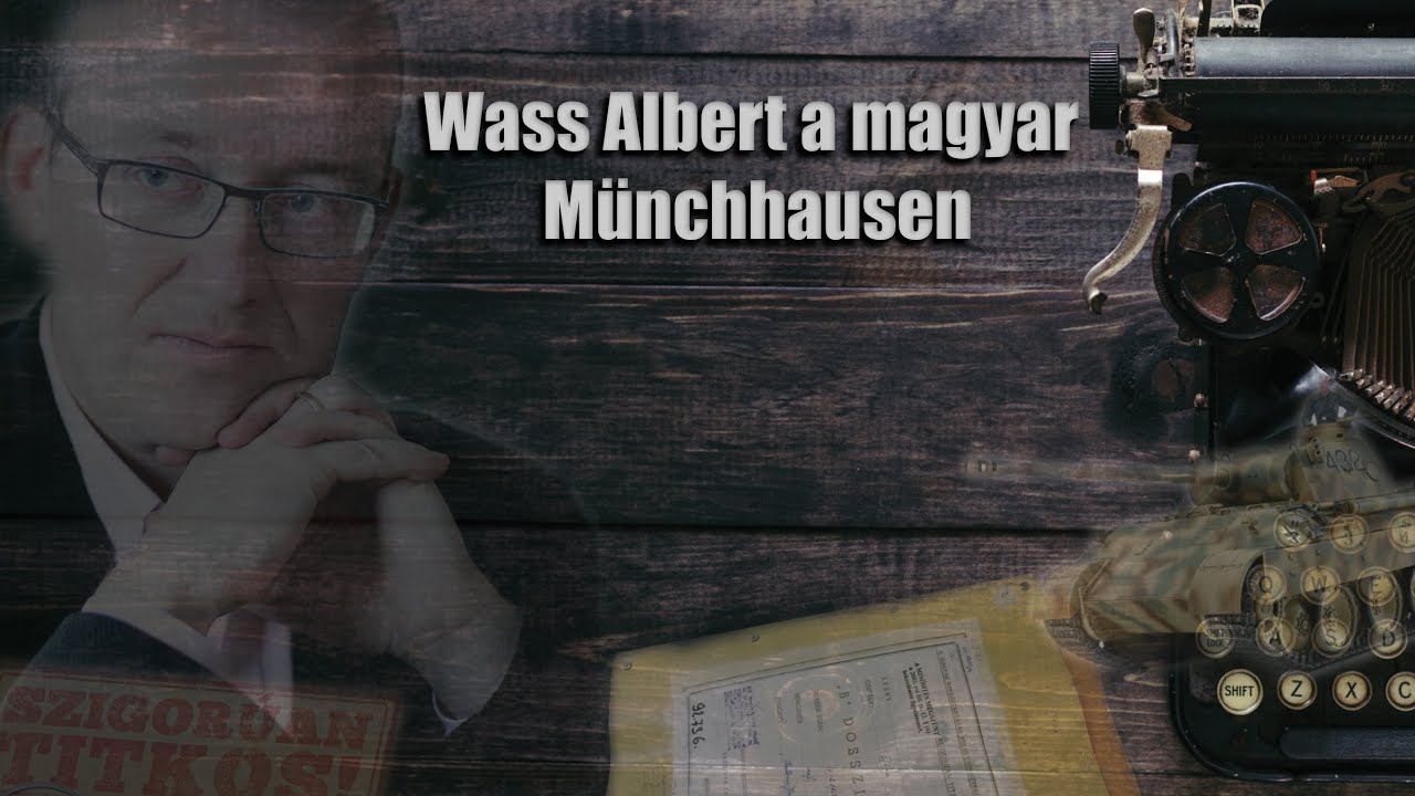 Háborús kalandok, avagy Wass Albert a magyar Münchhausen
