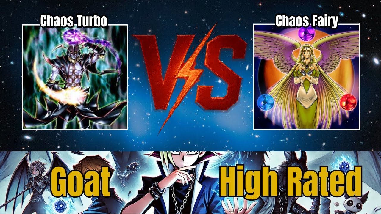 Chaos Turbo vs Chaos Fairy / High Rated / Goat Format / Dueling Book