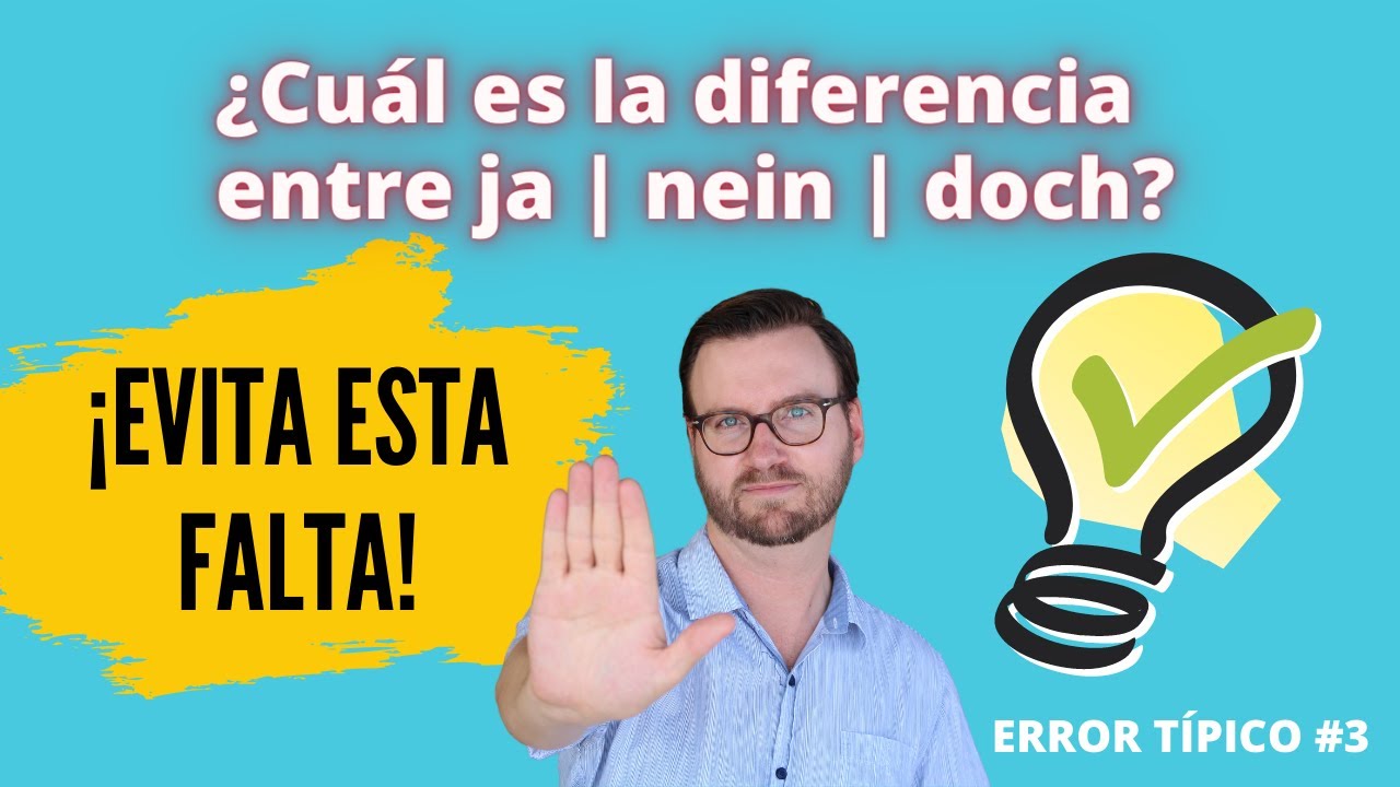 ⚫🔴🟡 ¿ Cuál es la DIFERENCIA entre JA | NEIN | DOCH ? - PREGUNTAS POSITIVAS y NEGATIVAS