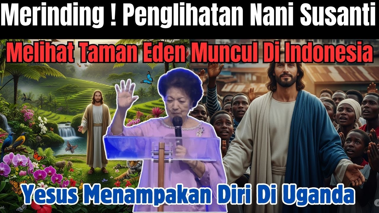 Merinding ! Penglihatan Nani Susanti - Yesus Menampakan Diri Di Uganda | Nani Susanti