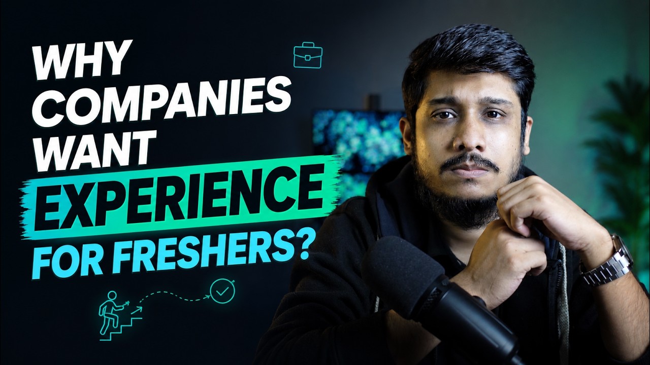 Why Companies Want Experience for Fresher Roles?