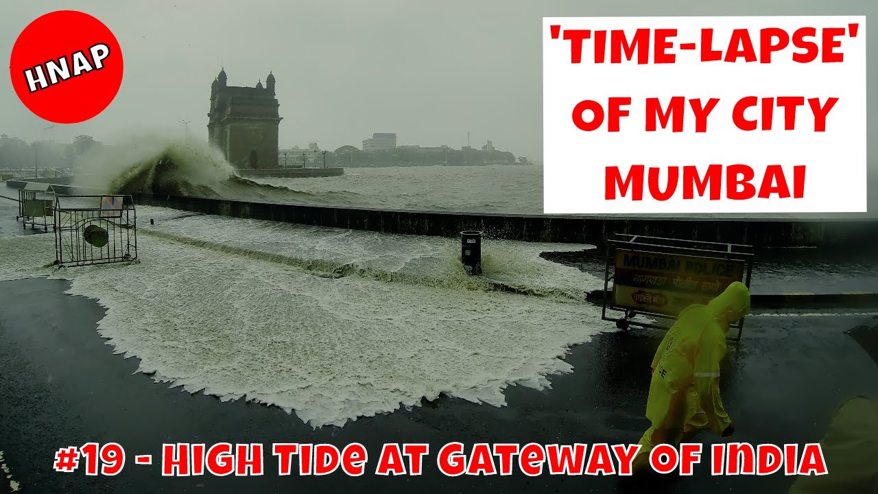 High Tide at Gateway of India | Timelapse 19 | Mumbai | Humayunn Peerzaada (4K)