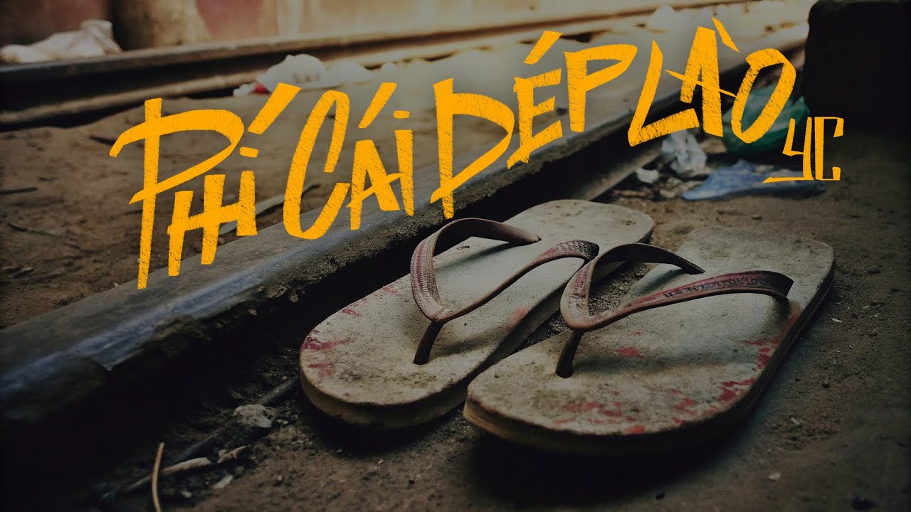 Phí Cái Dép Lào - YC