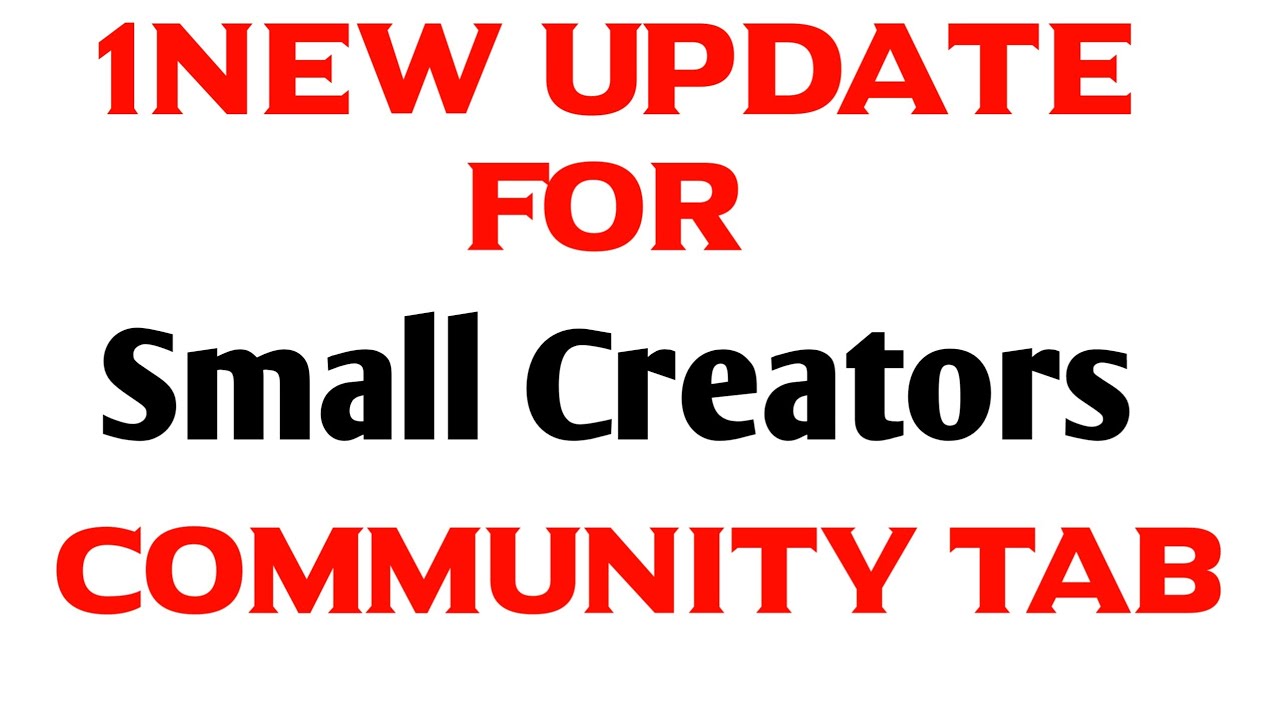 YouTube Big Update || Community Tab || YouTube Ka Naya Update
